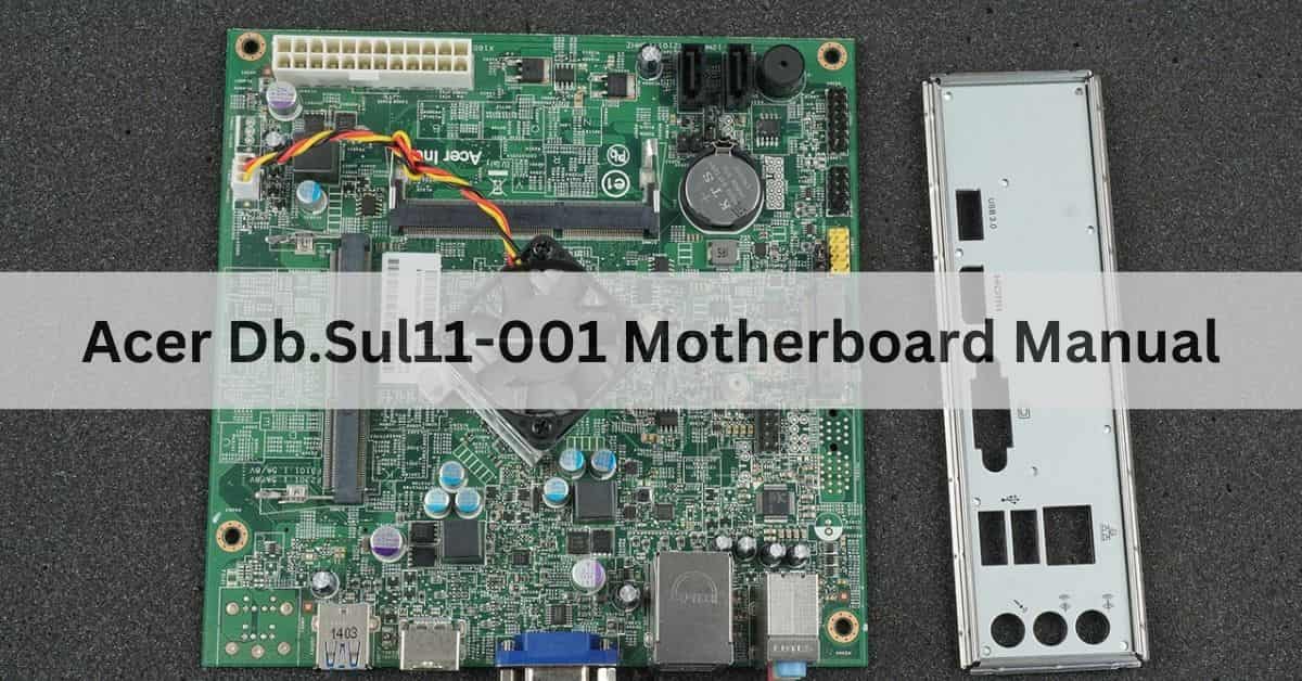 Acer Db.Sul11-001 Motherboard Manual