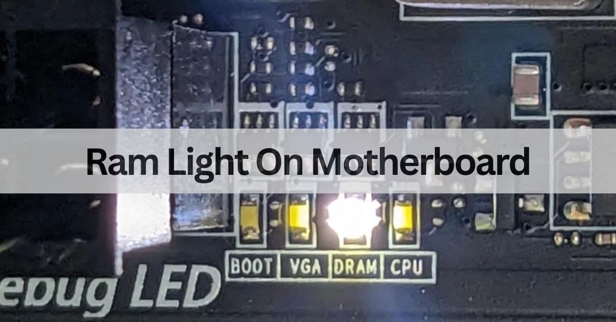 Ram Light On Motherboard